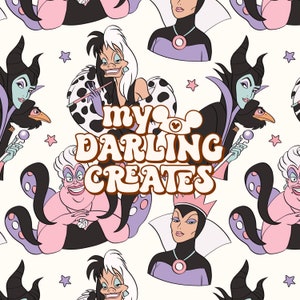May include: A white background with a repeating pattern of Disney villains. The villains include Cruella De Vil, Ursula, Maleficent, and the Evil Queen. The text "my darling creates" is in the center of the pattern.