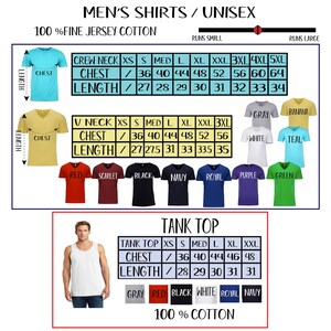 May include: Size chart for men's shirts and tank tops. The chart shows the chest and length measurements in inches for different sizes, including XS, S, M, L, XL, XXL, 3XL, 4XL, and 5XL. The shirts are made of 100% fine jersey cotton, while the tank tops are made of 100% cotton.