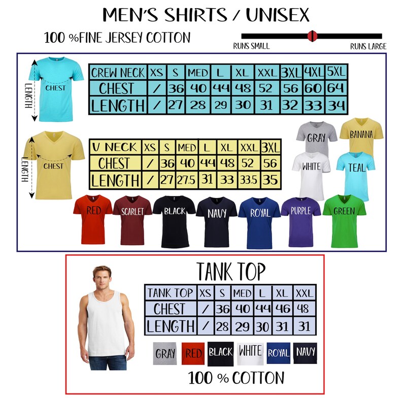 May include: Size chart for men's shirts and tank tops. The chart shows the chest and length measurements in inches for different sizes, including XS, S, M, L, XL, XXL, 3XL, 4XL, and 5XL. The shirts are made of 100% fine jersey cotton, while the tank tops are made of 100% cotton.