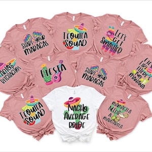 Mexico Bachelorette Party Shirts, Mexico Shirts, Cancun Birthday Trip, Next Stop Mexico, Nacho Average Bride, Fiesta Like there&#39;s no Manana