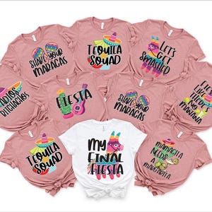 Mexico Bachelorette Party Shirts, Mexico Shirts, My Final Fiesta, Next Stop Mexico, Nacho Average Bride, Fiesta Like there&#39;s no Manana
