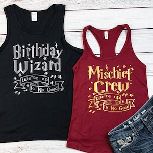Birthday  shirts, Birthday Witch Shirts, Birthday Wizard Tank Tops,  Mischief Crew Shirts, Birthday Squad, Kids and adults Matching tops