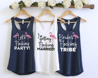 Flamingo Bachelorette Party Tank Tops, Getting Flocking Married, Bride's Flock Tank, Let's get Flocked Up, Flamingo Themed Party Shirt,