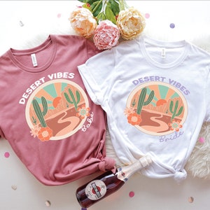 Bachelorette Party Shirts, Groovy Desert Bride Shirts, Texas Bachelorette Party, Arizona, Bridesmaid shirts , Groovy Personalized Desert 815
