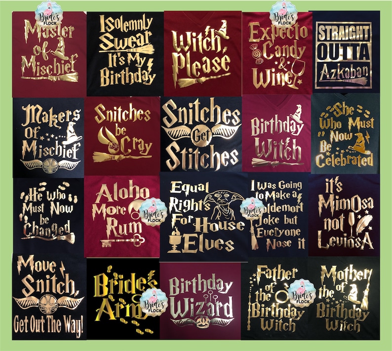 May include: Collection of black, burgundy, and green t-shirts with gold lettering. Each shirt features a unique phrase or quote, including references to mischief, birthdays, and wizarding themes. The shirts are arranged in a grid.
