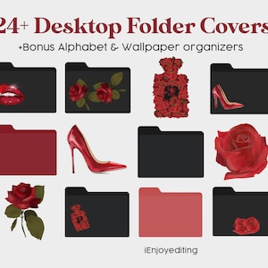 May include: A set of 24+ desktop folder covers featuring red roses, lipstick, perfume bottles, and high heels. The covers are black with a red accent. The text "24+ Desktop Folder Covers" and "Bonus Alphabet & Wallpaper organizers" is displayed at the top of the image.