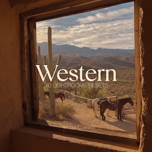 May include: A window view of a desert landscape with mountains in the distance.  There are three horses in the foreground, two of them are brown and one is white with brown spots.  The text "Western 10 Lightroom Presets" is displayed on the image.  The text "for mobile version" is displayed at the bottom of the image.
