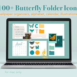 May include: A laptop screen displaying a desktop with a variety of colorful folders and icons featuring butterflies. The folders are labeled with letters and the icons include a calendar, a to-do list, and a butterfly illustration. The text "100+ Butterfly Folder Icons" and "for mac only" are visible on the screen.