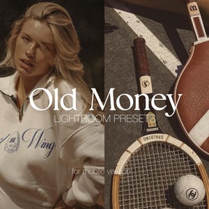 以下が含まれることがあります： モバイルデバイス用の「Old Money」というLightroomプリセットのセット。画像には、「April Wing」という文字が書かれた白いセーターを着た女性と、茶色の革製のカバーが付いたテニスラケットが写っています。