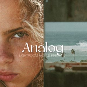 Puede incluir: Imagen dividida que muestra un rostro con ojos verdes y cabello rubio, y una vista del océano a través de una ventana. La palabra "Analog" se muestra en escritura blanca, con "LIGHTROOM MOBILE PRESETS" debajo.