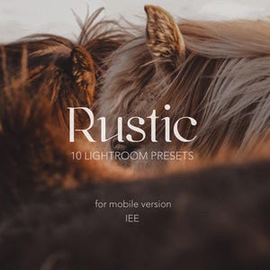 May include: A close-up of two horses with brown and white fur. The text "Rustic 10 Lightroom Presets for mobile version IEE" is displayed on the image.