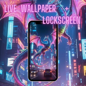Live Wallpaper High Resolution 4K HD File Lockscreen Vibrant Neon Dragon Home Screen Android Update