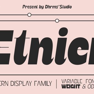 May include: A graphic design with the word "Etnier" in a bold, black font. The design includes the text "MODERN DISPLAY FAMILY" and "VARIABLE FONTS WEIGHT & OBLIQUE" on a light pink background. The year 2024 is also displayed.