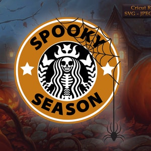 Spooky Season Starbucks Inspired Logo Halloween Spider Pumpkin Spice Fall autumn Décor Cricut Cut SVG Skeleton Scary Haunted Star Coffee