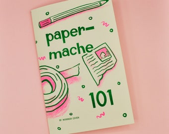Paper Mache 101 Zine