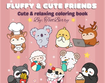 Fluffy and Cute Friends Coloring Book | 50 Kawaii Animals Pages | Relaxing Digital Coloring Book for Kids & Adults | Instant Download PDF