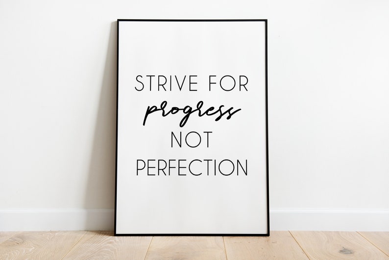 Strive for Progress Not Perfection Printable Poster Digital - Etsy