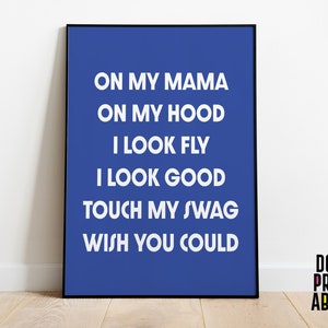 On My Mama On My Hood Lyrics Printable Poster Digital Print Etsy On My Mama On My Hood Lyrics Printable Poster Digital Print Etsy