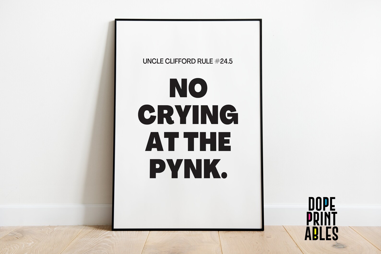 Pvalley Uncle Clifford Rule No Crying at the Pynk Printable Etsy