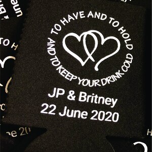 Wedding Can Coolers, Have and Hold two hearts, Wedding Favors, Personalized, Rehearsal Dinners. Wedding reception