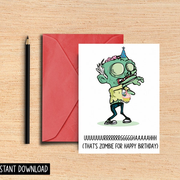 Zombie Birthday Card - Punny - Spooky Birthday - Halloween Birthday Card - Printable - Digital - Horror Fan Card - Card for Friend