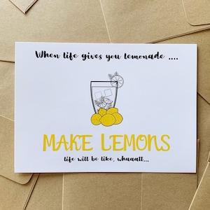 Quand la vie vous donne la limonade faire des citrons carte postale