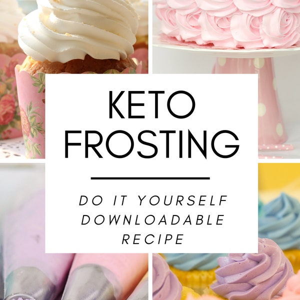 Keto Frosting Recipe Download. Easy Do it yourself guide with instructions to create your own keto, sugar free frosting. Digital document