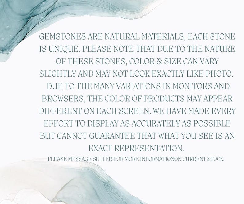 K&ouml;nnte beinhalten: Text auf wei&szlig;em Hintergrund mit einem blauen und wei&szlig;en abstrakten Design. Der Text lautet: "Edelsteine sind nat&uuml;rliche Materialien, jeder Stein ist einzigartig. Bitte beachten Sie, dass Farbe und Gr&ouml;&szlig;e aufgrund der Beschaffenheit dieser Steine leicht variieren k&ouml;nnen und m&ouml;glicherweise nicht genau wie auf dem Foto aussehen. Aufgrund der vielen Variationen von Monitoren und Browsern kann die Farbe der Produkte auf jedem Bildschirm unterschiedlich erscheinen. Wir haben alles getan, um die Produkte so genau wie m&ouml;glich darzustellen, k&ouml;nnen aber nicht garantieren, dass das, was Sie sehen, eine exakte Darstellung ist. Bitte kontaktieren Sie den Verk&auml;ufer f&uuml;r weitere Informationen zum aktuellen Lagerbestand."