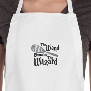 Embroidered Wand Chooses the Wizard Whisk Apron