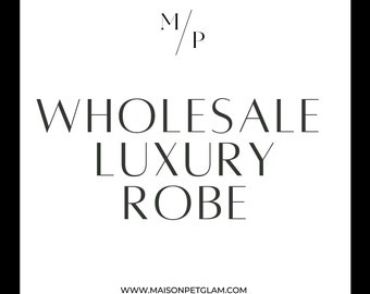 Wholesale Luxury Pet Robe, Dog Bathrobe, Luxury dog Robe, Saten Robes, wholesale robes, bridesmaid robe,