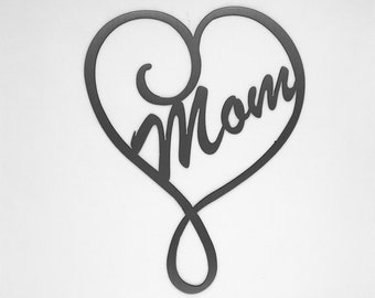 Mom Heart - Steel wall decor Mother’s Day / Metal Wall art / Metal Home Decor / Steel Wall Decor / Metal Sign / Gift Idea