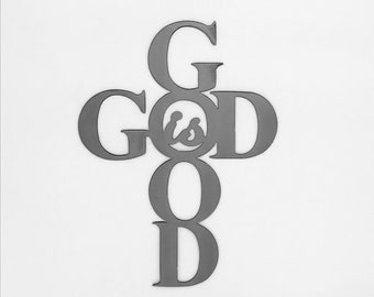 God Is Good Cross - Metal Wall Hanging / Metal Wall art / Metal Home Decor / Steel Wall Decor / Metal Sign