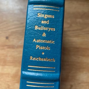 Firearms Classic Library Book-Sixguns And Bullseyes And Automatic Pistols-NRA Books