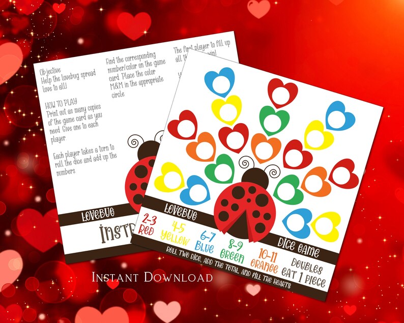 A Valentine's Day dice game printable. The game features a ladybug design with colorful heart shapes. Instructions include rolling dice, adding the total, and filling hearts with M&Ms. Colors include red, yellow, blue, green, and orange. The game is an instant download.