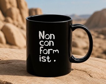 Non Conformist Mug, Funny Skeptic Coffee Cup, Free Thinker Gift, Contrarian Mug, Minimalist Black Ceramic Mug, Independent Thinker Gift