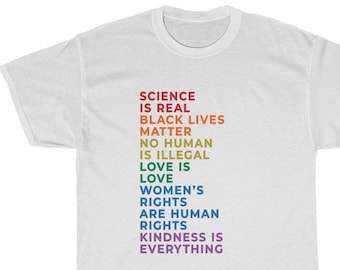 Science/BLM/Human Rights/Women's Rights Shirt, LGBTQ+ T-Shirt, Women's, Men's, Unisex