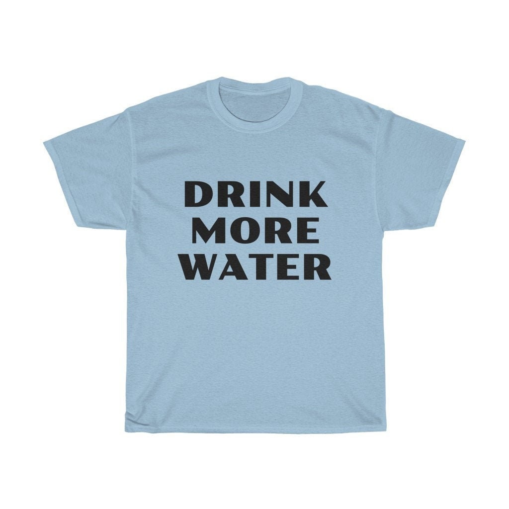 Drink More Water Shirt Hydrate TShirt Men's Etsy