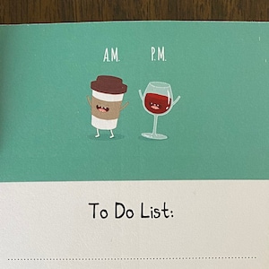 A.M. & P.M. Note Pad / gefüttert Notizblock / To Do Liste / Cartoon / Kaffee und Wein / lustig / Morgen / Abend / Schreibtisch Zubehör / Geschenk / niedlich!!!
