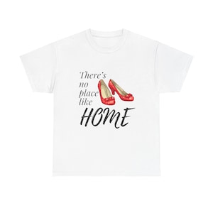 No hay lugar como el hogar Camiseta del Mago de Oz