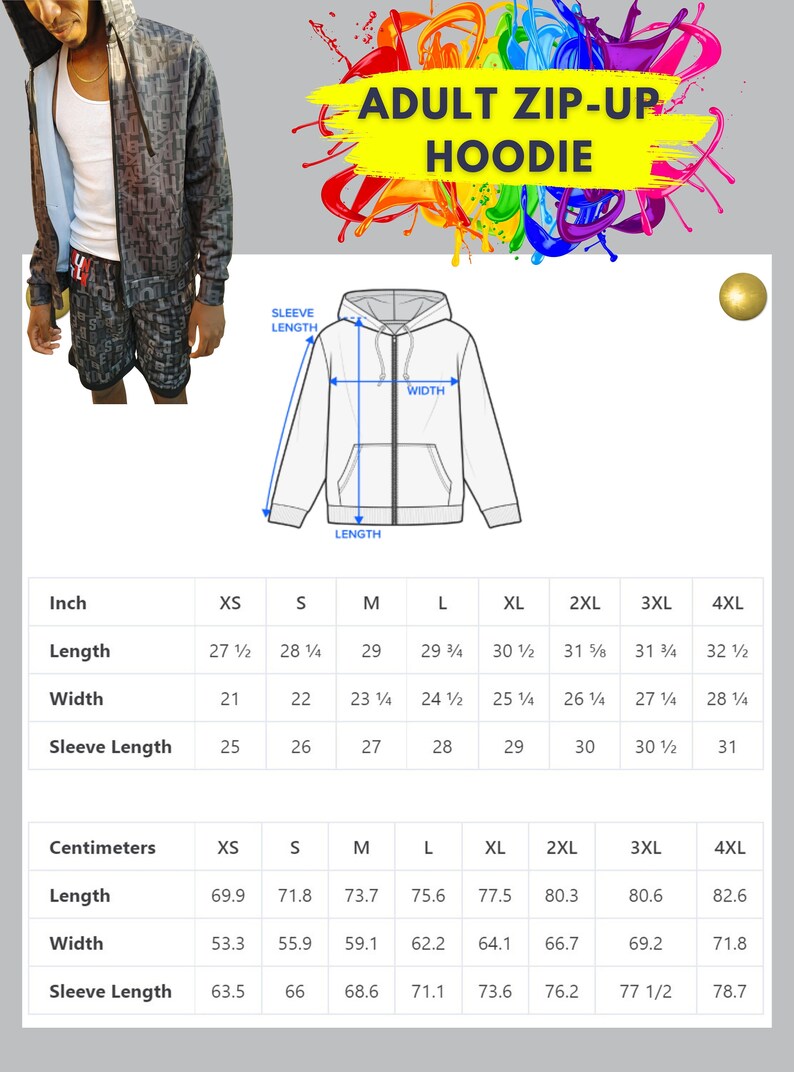 May include: Size chart for an adult zip-up hoodie in inches and centimeters. The chart shows the measurements for length, width, and sleeve length for sizes XS through 4XL.