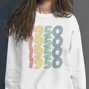 1950 Birthday Sweatshirt 1950 Sweatshirt Retro Sweatshirt 75 Birthday Gift 1950 Birthday Gift For Him Custom Gift For Her Vintage 1950 Shirt