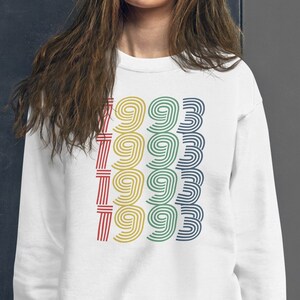 Custom Year 1993 Birthday Sweatshirt 1993 Sweatshirt Retro Sweatshirt 31 Birthday Gift Birthday Gift For Him Gift For Her Vintage 1993 Shirt