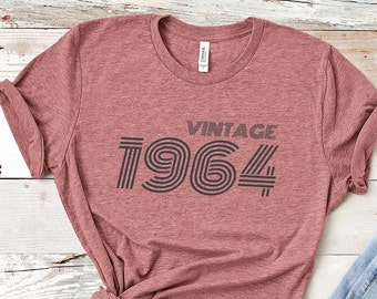 Vintage 1964 Birthday T-Shirt 1964 TShirt Retro Shirt 60 Birthday Gift 1964 Birthday Custom Gift For Him For Her Vintage 1964 Shirt 1964 Tee