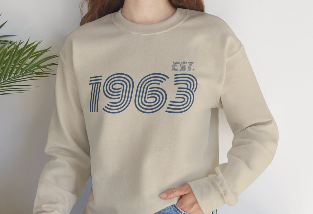 Custom EST. 1963 Sweatshirt Birthday 1963 Retro Sweatshirt 1963 ...
