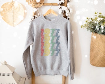 1977 Birthday Sweatshirt 1977 Sweatshirt Retro Sweatshirt 46 Birthday Gift 1977 Birthday Gift For Him Gift For Her Vintage 1977 Shirt