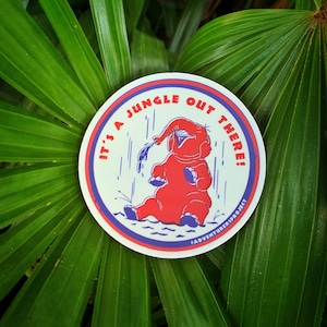 It&#39;s a Jungle Out There (Elephant) Sticker