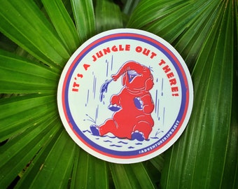 It's a Jungle Out There (Elephant) Sticker