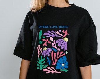 Donde florece el amor / Diseño floral de salud mental / Arte de apoyo emocional / Cita de autocuidado / SVG femenino / Impresión digital imprimible / Camiseta de bienestar