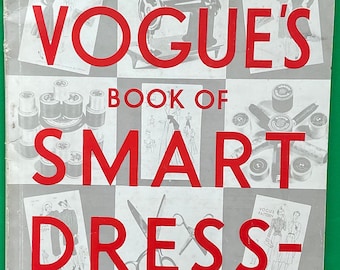 1940 Vogue’s Book of Smart Dressmaking - Construction Darts Sleeves Collars Hems Tucks Pleats