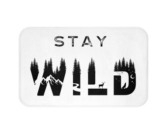 STAY WILD Bath Mat - Bathroom Decor - Mountains - Outdoors - Camping Gifts - Wanderlust